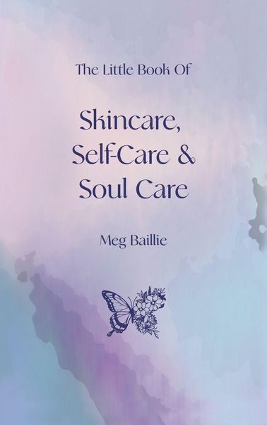 Produktbild: The Little Book of Skincare, Self-care and Soul Care