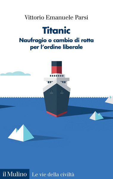 Produktbild: Titanic. Naufragio o cambio di rotta per l'ordine liberale