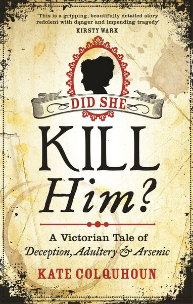 Produktbild: Colquhoun, K: Did She Kill Him?