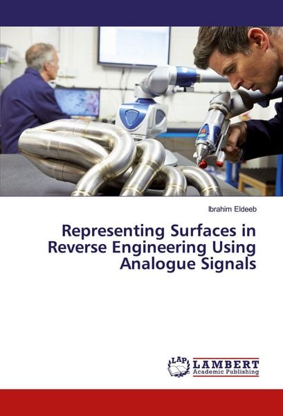 Produktbild: Representing Surfaces in Reverse Engineering Using Analogue Signals