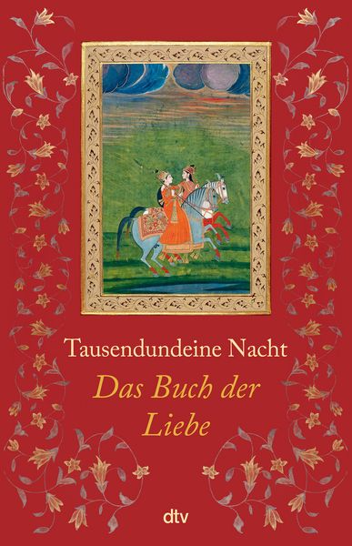 Produktbild: Tausendundeine Nacht. Das Buch der Liebe