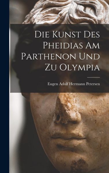 Produktbild: Die Kunst des Pheidias am Parthenon und zu Olympia