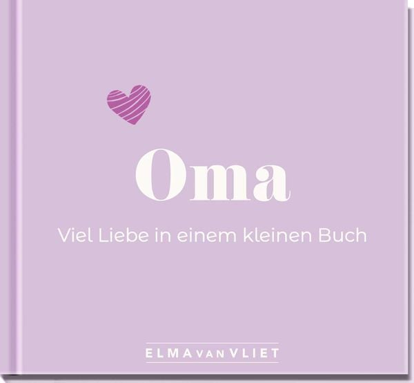 Produktbild: Oma. Viel Liebe in einem kleinen Buch