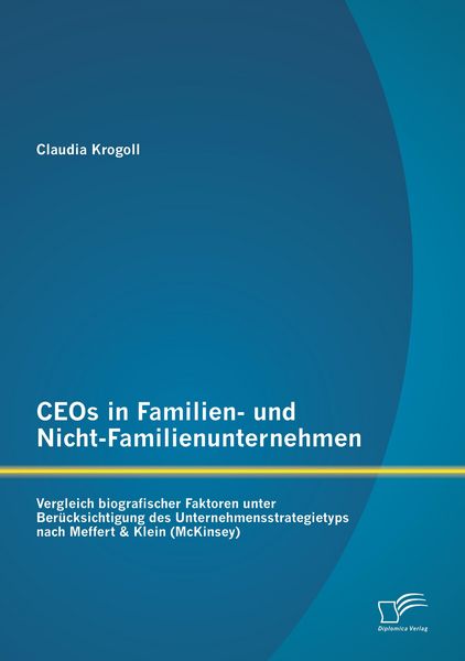 Produktbild: CEOs in Familien- und Nicht-Familienunternehmen: Vergleich biografischer Faktore