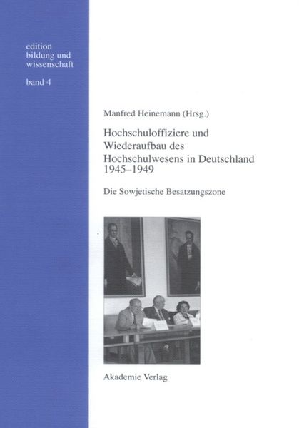 Produktbild: Hochschuloffiziere und Wiederaufbau des Hochschulwesen in Deutschland 1945-1949