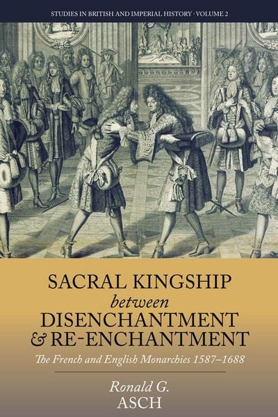 Produktbild: Sacral Kingship Between Disenchantment and Re-enchantment