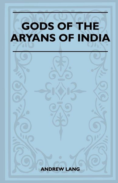 Produktbild: Gods of the Aryans of India (Folklore History Series)