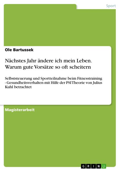 Produktbild: N&auml;chstes Jahr &auml;ndere ich mein Leben. Warum gute Vors&auml;tze so oft scheitern