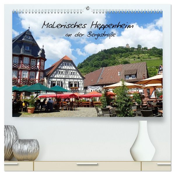 Produktbild: Malerisches Heppenheim an der Bergstra&szlig;e (hochwertiger Premium Wandkalender 2026 DIN A2 quer), Kunstdruck in Hochglanz