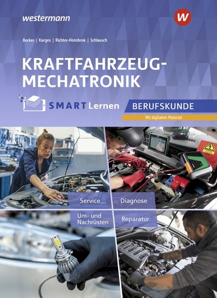 Kraftfahrzeugmechatronik, Taschenbuch von Ralf Leiter , Florian Drechsler , David Punke , Wilfried Deutsch , Helge Kiebach, Westermann Berufliche