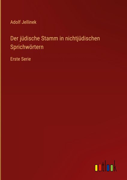 Produktbild: Der j&uuml;dische Stamm in nichtj&uuml;dischen Sprichw&ouml;rtern