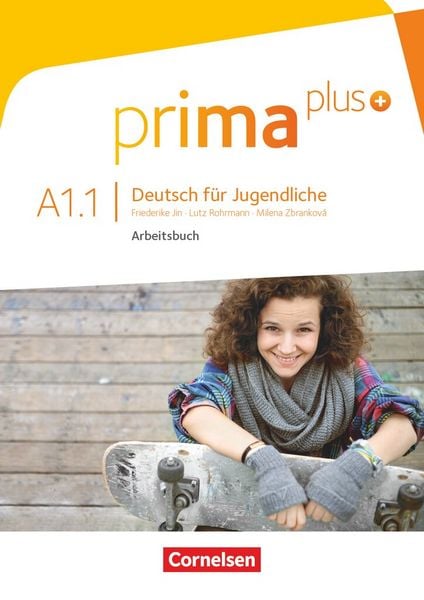 Prima plus A1: Band 1. Arbeitsbuch, Taschenbuch von Milena Zbrankova , Friederike Jin , Lutz Rohrmann, Cornelsen Verlag, 9783061206338