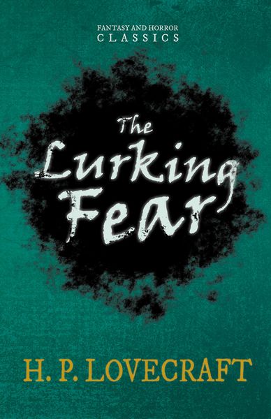 Produktbild: The Lurking Fear (Fantasy and Horror Classics)
