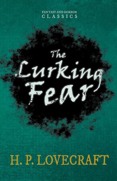 Produktbild: The Lurking Fear (Fantasy and Horror Classics)