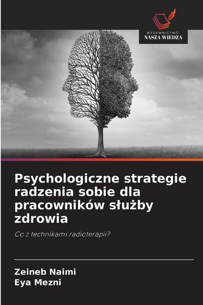 Produktbild: Psychologiczne strategie radzenia sobie dla pracownik&oacute;w s&iquest;u&iquest;by zdrowia