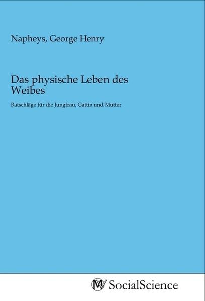 Produktbild: Das physische Leben des Weibes