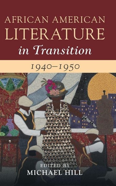 Produktbild: African American Literature in Transition, 1940-1950