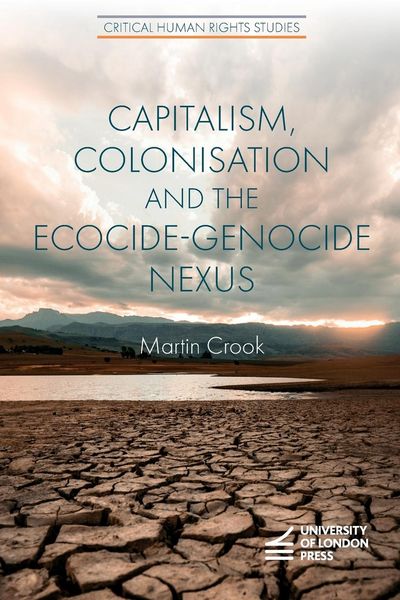 Produktbild: Capitalism, Colonisation and the Ecocide-Genocide Nexus
