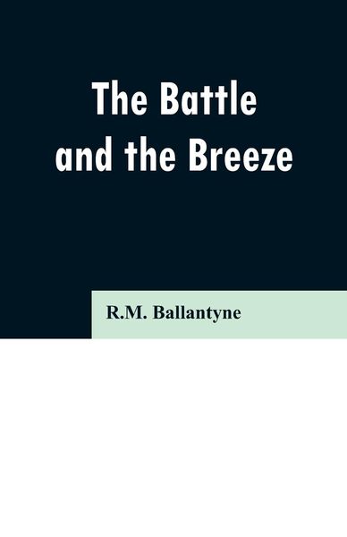 Produktbild: The Battle and the Breeze