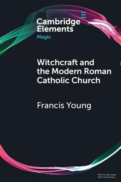 Produktbild: Witchcraft and the Modern Roman Catholic Church