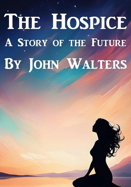 Produktbild: The Hospice: A Story of the Future