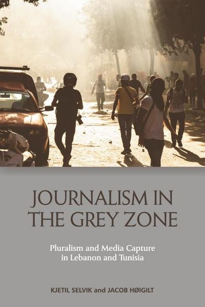 Produktbild: Journalism in the Grey Zone