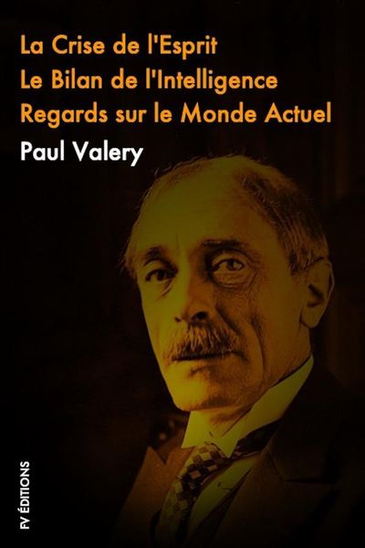 Produktbild: La crise de L'esprit, Le Bilan de l'Intelligence, Regards sur le monde actuel