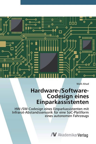 Produktbild: Hardware-/Software-Codesign eines Einparkassistenten