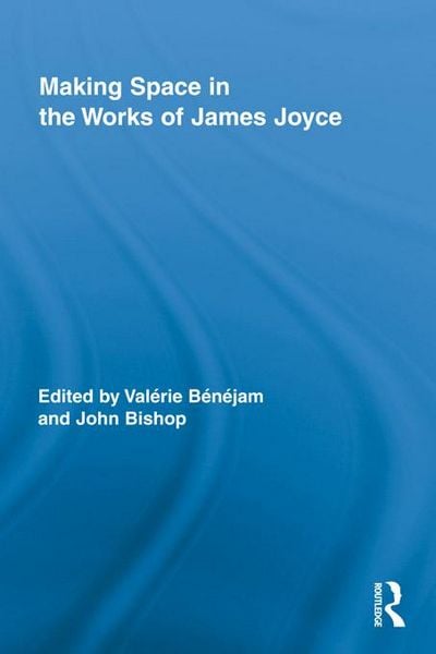 Produktbild: Making Space in the Works of James Joyce