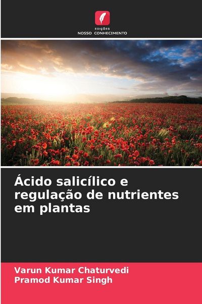 Produktbild: &Aacute;cido salic&iacute;lico e regula&ccedil;&atilde;o de nutrientes em plantas