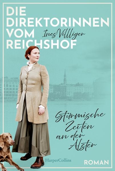 Produktbild: Die Direktorinnen vom Reichshof: St&uuml;rmische Zeiten an der Alster