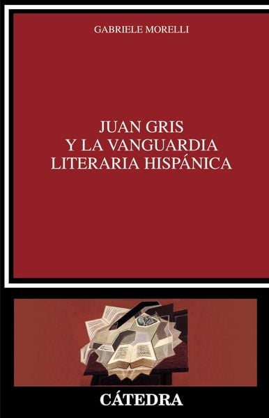 Produktbild: Juan Gris y la vanguardia literaria hisp&aacute;nica