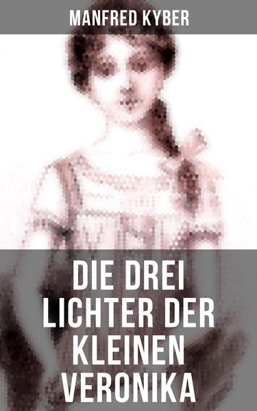 Produktbild: Die drei Lichter der kleinen Veronika