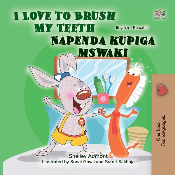 Produktbild: I Love to Brush My Teeth Napenda kupiga mswaki (English Swahili Bilingual Collection)