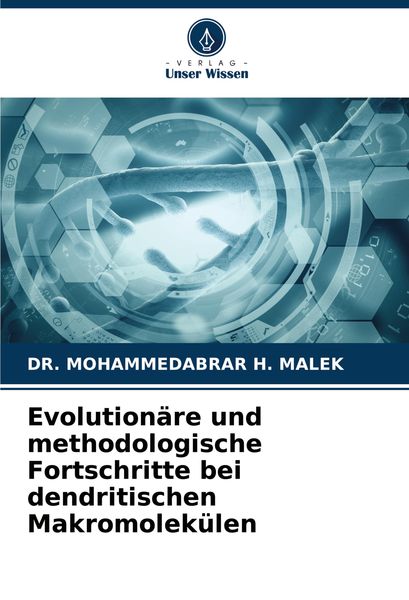 Produktbild: Evolution&auml;re und methodologische Fortschritte bei dendritischen Makromolek&uuml;len