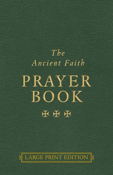 Produktbild: The Ancient Faith Prayer Book Large Print Edition
