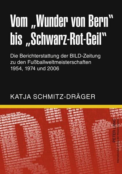 Produktbild: Vom &laquo;Wunder von Bern&raquo; bis &laquo;Schwarz-Rot-Geil&raquo;
