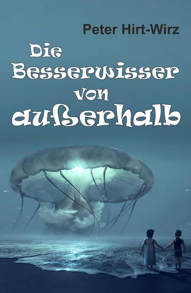 Produktbild: Die Besserwisser von au&szlig;erhalb