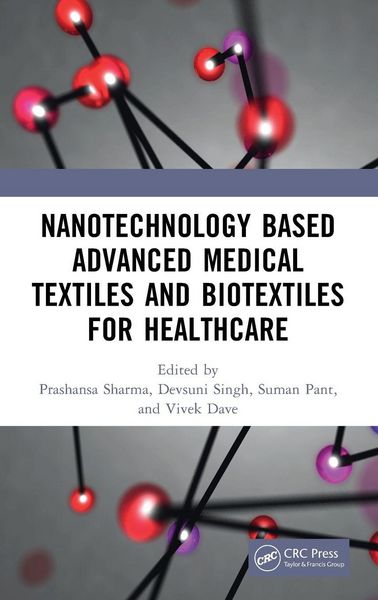 Produktbild: Nanotechnology Based Advanced Medical Textiles and Biotextiles for Healthcare