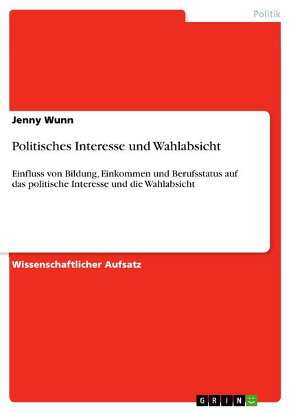 Produktbild: Politisches Interesse und Wahlabsicht