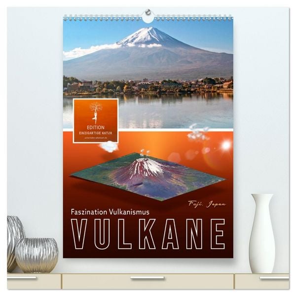 Vulkane - Faszination Vulkanismus (hochwertiger Premium Wandkalender 2026 DIN A2 hoch), Kunstdruck in Hochglanz