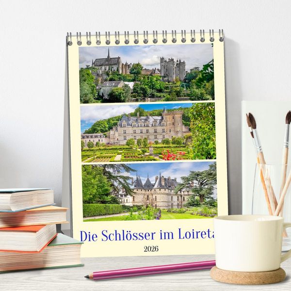 Produktbild: Die Schl&ouml;sser im Loiretal (Tischkalender 2026 DIN A5 hoch), CALVENDO Monatskalender