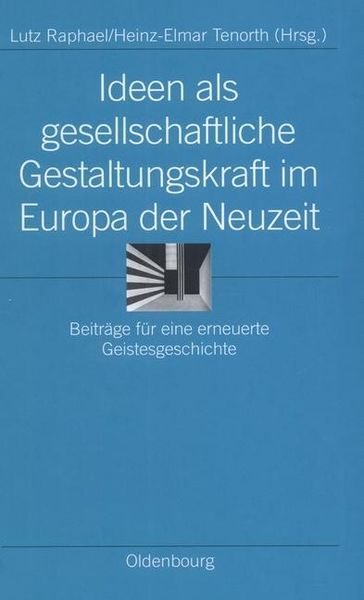 Produktbild: Ideen als gesellschaftliche Gestaltungskraft im Europa der Neuzeit