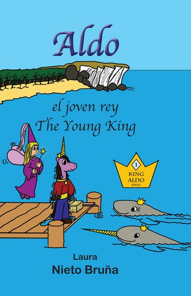Produktbild: Aldo el joven rey * Aldo The Young King (King Aldo, #1)
