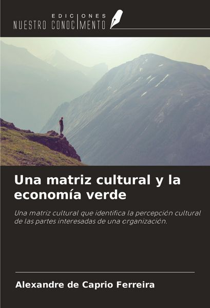 Produktbild: Una matriz cultural y la econom&iacute;a verde