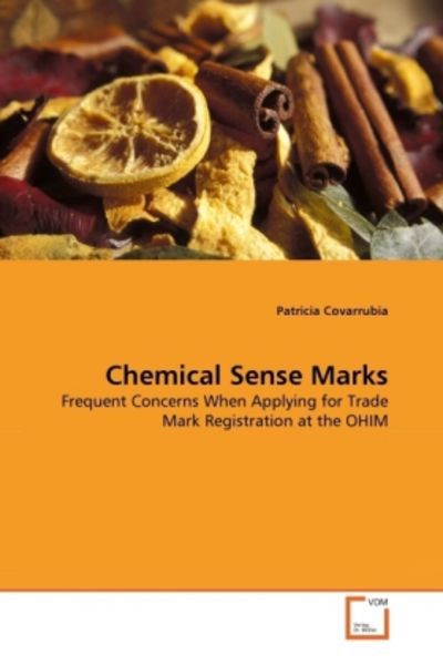 Covarrubia, P: Chemical Sense Marks, Taschenbuch von Patricia Covarrubia, VDM, 9783639379853