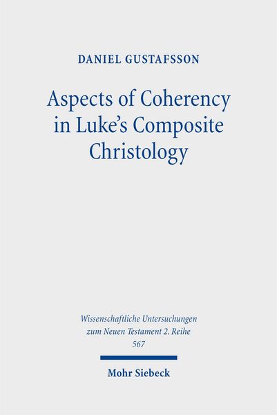 Produktbild: Aspects of Coherency in Luke's Composite Christology
