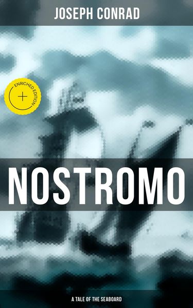 Produktbild: Nostromo: a Tale Of The Seaboard