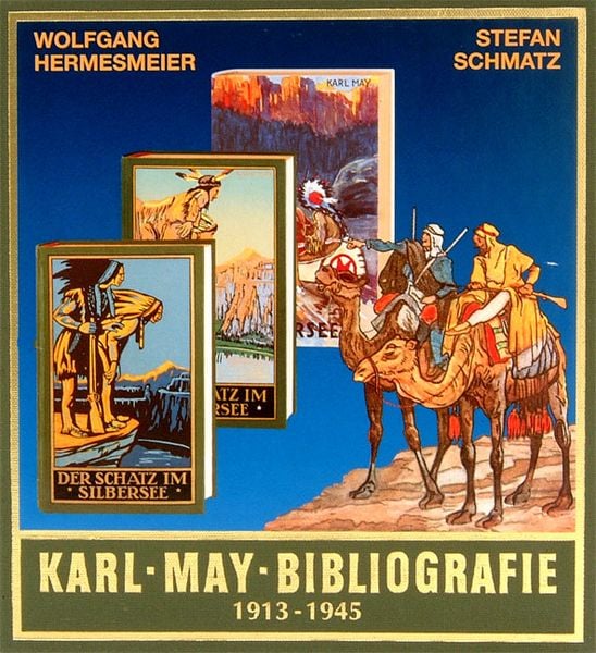 Karl-May-Bibliografie 1913-1945, Gebundene Ausgabe von Wolfgang Hermesmeier,Stefan Schmatz, Karl-May, 978-3-7802-0157-7
