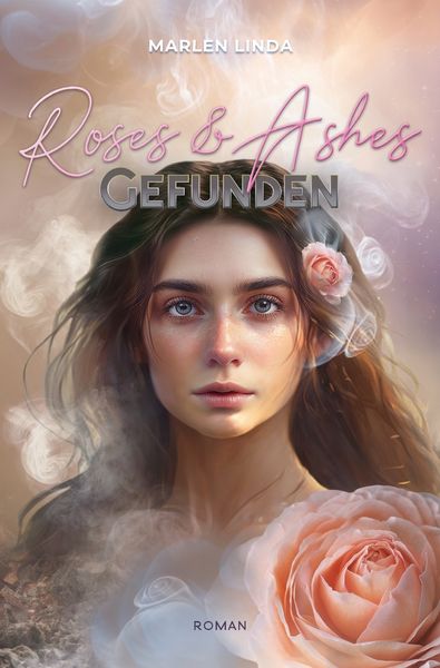 Produktbild: Roses & Ashes: Gefunden